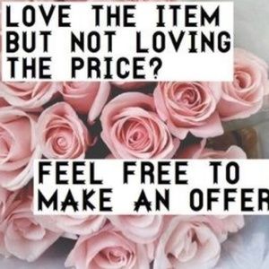 Reasonable offers are welcome